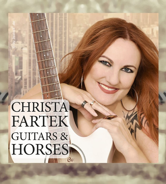 Christa Fartek | GUITARS & HORSES